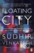 Kniha: Floating City (Sudhir Venkatesh). Penguin Books, 2014