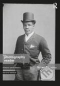 Kniha: The Photography Reader (Liz Wells). Taylor and Francis, 2018