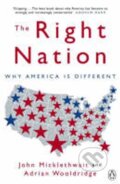 Kniha: Right Nation (Adrian Wooldridge a John Micklethwait). , 2005