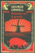Kniha: Rebelion en la granja (George Orwell). Debolsillo, 2013