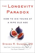 Kniha: The Longevity Paradox (Steven R. Gundry)