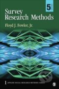 Kniha: Survey Research Methods (Fowler Floyd J Jr). Sage Publications, 2013