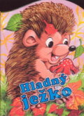 Kniha: Hladný ježko (Autorský kolektív). , 2005