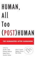 Kniha: Human, All Too (Post)Human (Jennifer Cotter). Lexington Books, 2016