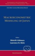 Kniha: MACROECONOMETRIC MODELING OF JAPAN (V4) (Shinichi Ichimura). World Scientific, 2010