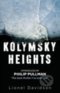 Kniha: Kolymsky Heights (Lionel Davidson). Faber and Faber, 2016