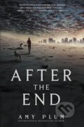 Kniha: After the End (Amy Plum). HarperCollins, 2015