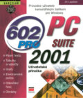 Kniha: 602Pro Pc Suite 2001 uživ.př. (Jiří Lapáček). Computer Press, 2002