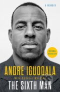 Kniha: The Sixth Man (Andre Iguodala). Penguin Books, 2019