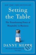 Kniha: Setting the Table (Danny Meyer). HarperCollins, 2008