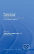 Kniha: Peasants and Globalization (A. Haroon Akram-Lodhi). Routledge, 2008