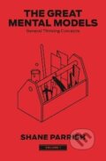 Kniha: The Great Mental Models 1: General Thinking Concepts (Shane Parrish). Penguin Putnam Inc, 2024