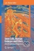 Kniha: Stem Cells, Human Embryos and Ethics (Lars Østnor). , 2008
