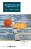 Kniha: Beyond Science (John C. Polkinghorne). Cambridge University Press, 2002