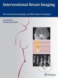 Kniha: Interventional Breast Imaging (Uwe Fischer). Georg Thieme Verlag, 2010