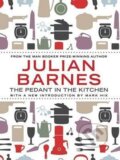 Kniha: The Pedant In Kitchen (Julian Barnes). Atlantic Books, 2012