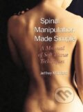 Kniha: Spinal Manipulation Simple (Jeffrey Maitland). North Atlantic Books, 2001