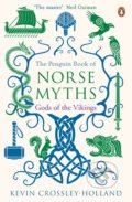 The Penguin Book of Norse Myths - Kevin Crossley-Holland, Penguin Books, 2018