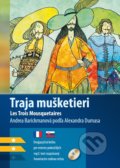 Traja mušketieri / Les Trois Mousquetaires - Andrea Barickmanová, Alexander Dumas, Anna Černá (ilustrácie), Edika, 2018