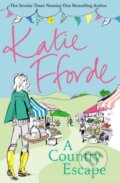 A Country Escape - Katie Fforde, Century, 2018
