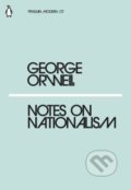 Notes on Nationalism - George Orwell, 2018