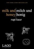 Kniha: Milch und Honig (Rupi Kaur). LAGO, 2017