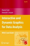 Kniha: Interactive and Dynamic Graphics for Data Analysis (Dianne Cook). Springer New York, 2007