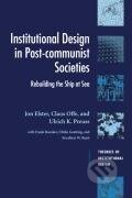 Kniha: Institutional Design in Post-Communist Societies (Jon Elster). Cambridge University Press, 2002