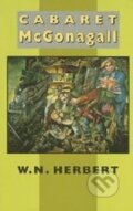 Kniha: Cabaret McGonagall (N. W. Herbert). Bloodaxe Books, 1996