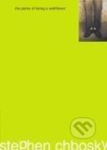 Kniha: The Perks of Being a Wallflower (Stephen Chbosky)