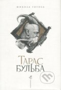 Kniha: Taras Bulba (Vasiljevič Nikolaj Gogol). , 2018