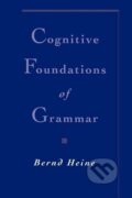 Kniha: Cognitive Foundations of Grammar (Bernd Heine). Oxford University Press, 1997