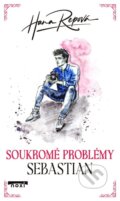 E-kniha: Soukromé problémy: Sebastian (Hana Repová)