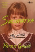 Kniha: Sociopatka (český jazyk) (Patric Gagne). Jan Melvil publishing, 2025