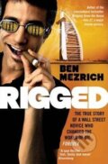 Kniha: Rigged (Ben Mezrich). Bloomsbury, 2008
