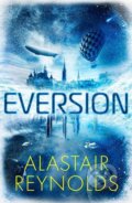 Kniha: Eversion (Alastair Reynolds). Gollancz, 2022