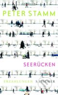 Kniha: Seerücken (Peter Stamm). , 2011