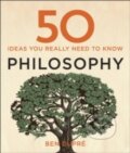 Kniha: 50 Philosophy Ideas You Really Need to Know (Ben Dupré). Quercus, 2014