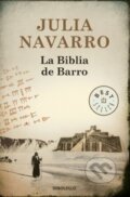 Kniha: La Biblia de Barro (Julia Navarro). Debolsillo
