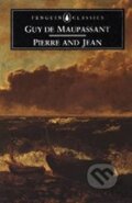 Kniha: Pierre and Jean (Guy Maupassant de). Penguin Books, 1979