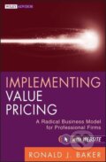 Kniha: Baker, R: Implementing Value Pricing (Ronald J. Baker)