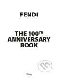Kniha: Fendi 100th Anniversary (Rizzoli Universe). Rizzoli Universe, 2025