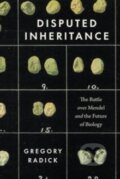 Kniha: Disputed Inheritance (Gregory Radick)