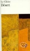 Kniha: Desert (Jean-Marie Gustave Le Clézio). Gallimard, 1998