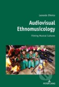 Kniha: Audiovisual Ethnomusicology (Leonardo D'Amico). Peter Lang, 2020