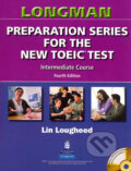 Kniha: Longman Preparation Series for the New TOEIC Test: Intermediate Course (with Answer Key), with Audio CD and Audioscript (Lin Lougheed)