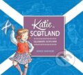 Kniha: Katie in Scotland (James Mayhew). Hachette Childrens Group, 2014