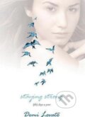 Kniha: Staying Strong (Demi Lovato). Feiwel and Friends, 2014