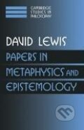 Kniha: Papers in Metaphysics and Epistemology (David Lewis)