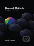 Kniha: Research Methods : Concepts and Connections (W. Michael Passer). Worth Publishers, 2013
